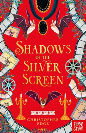 Shadows of the Silver Screen (Twelve Minutes to Midnight Trilogy) - Christopher Edge [KSIĄŻKA]