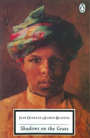 Shadows on the Grass (Penguin Modern Classics) - Isak Dinesen [KSIĄŻKA]