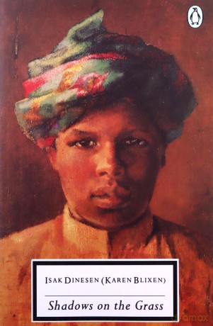 Shadows on the Grass (Penguin Modern Classics) - Isak Dinesen [KSIĄŻKA]