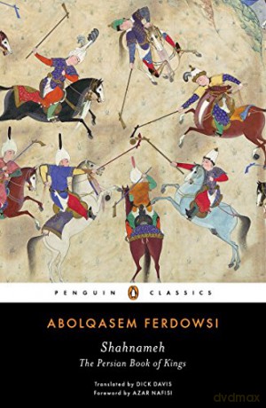 Shahnameh: The Persian Book of Kings (Penguin Classics) - Abolqasem Ferdowsi [KSIĄŻKA]