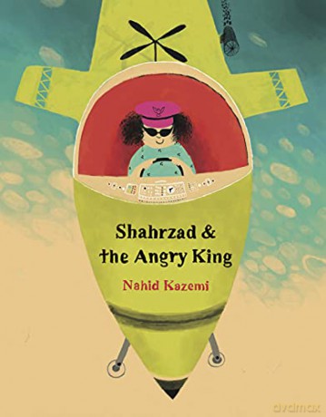 Shahrzad and the Angry King - Nahid Kazemi [KSIĄŻKA]