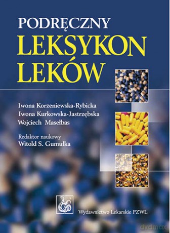 Podręczny leksykon leków - Korzeniewska [KSIĄŻKA]