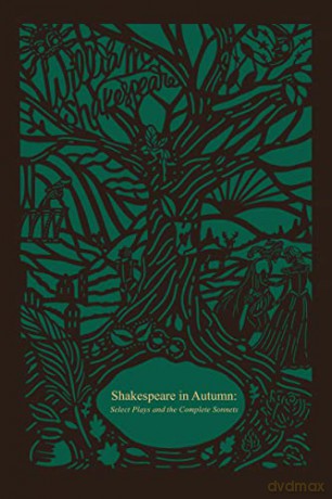 Shakespeare in Autumn (Seasons Edition -- Autumn): Select Plays and the Complete Sonnets - William [KSIĄŻKA]