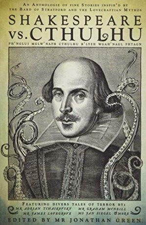 Shakespeare Vs. Cthulhu (Snowbooks Anthologies) - Jonathan Green [KSIĄŻKA]