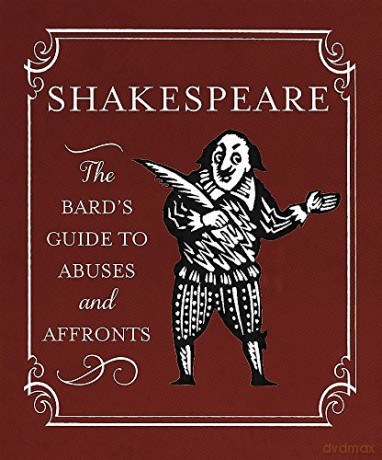 Shakespeare: The Bard's Guide to Abuses and Affronts (Rp Minis) - Running Press [KSIĄŻKA]