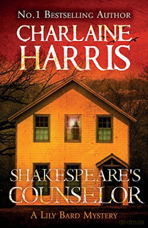 Shakespeare's Counselor: A Lily Bard Mystery - Charlaine Harris [KSIĄŻKA]