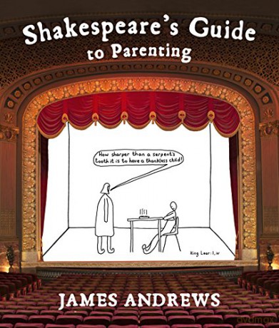 Shakespeare's Guide to Parenting - James Andrews [KSIĄŻKA]