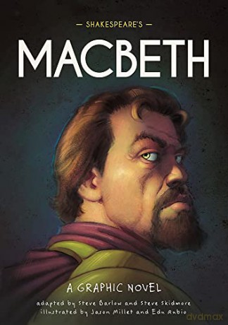 Shakespeare's Macbeth: A Graphic Novel (Classics in Graphics) - Steve Barlow [KSIĄŻKA]