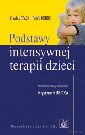Podstawy intensywnej terapii dzieci - Stack [KSIĄŻKA]