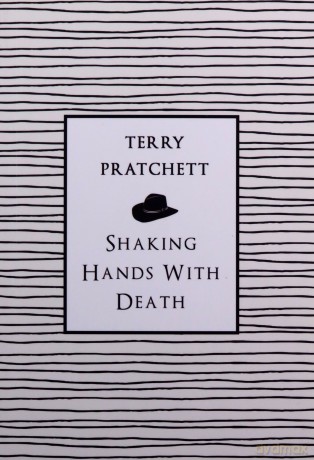 Shaking Hands With Death - Terry Pratchett [KSIĄŻKA]