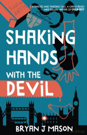 Shaking Hands with the Devil - Bryan J. Mason [KSIĄŻKA]