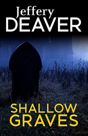 Shallow Graves - Jeffery Deaver [KSIĄŻKA]