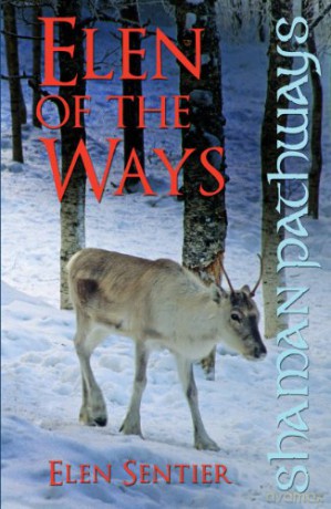 Shaman Pathways - Elen of the Ways: British Shamanism - Following the Deer Trods - Elen Sentier [KSIĄŻKA]