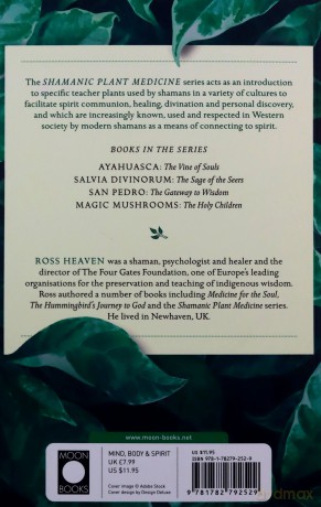 Shamanic Plant Medicine - Salvia Divinorum: The Sage of the Seers - Ross Heaven [KSIĄŻKA]