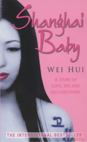 Shanghai Baby - Zhou Wei Hui [KSIĄŻKA]