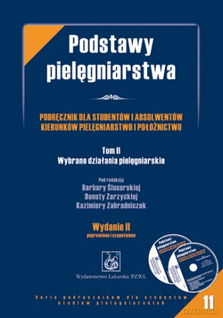 Podstawy pielęgniarstwa - Podręcznik dla studentów i absolwentów kierunków pielęg - komplet - Ślusarska [KSIĄŻKA]