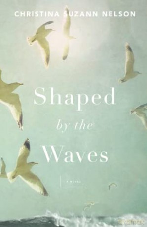 Shaped by the Waves - Nelson [KSIĄŻKA]