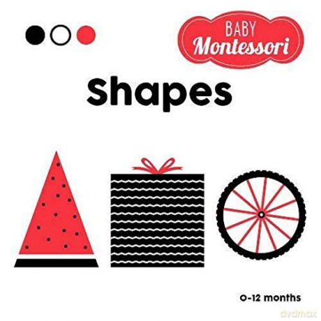 Shapes: Baby Montessori - Agnese Baruzzi [KSIĄŻKA]