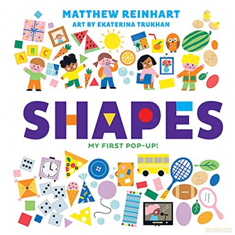 Shapes: My First Pop-Up! (A Pop Magic Book) - Matthew Reinhart [KSIĄŻKA]
