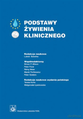 Podstawy żywienia klinicznego - Sobotka [KSIĄŻKA]