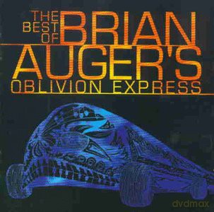 Brian Auger: The Best Of Brian Auger\'s Oblivion Expre [2CD]