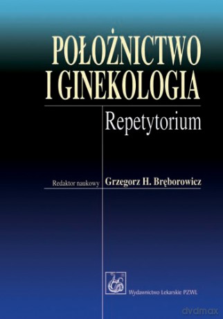 Położnictwo i ginekologia - Repetytorium - Bręborowicz [KSIĄŻKA]