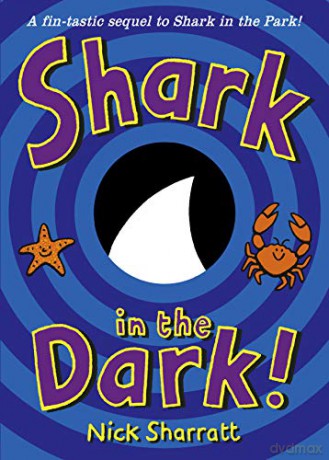 Shark in the Dark - Nick Sharratt [KSIĄŻKA]