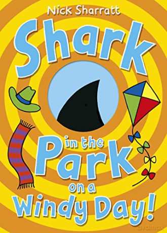 Shark in the Park on a Windy Day! - Nick Sharratt [KSIĄŻKA]