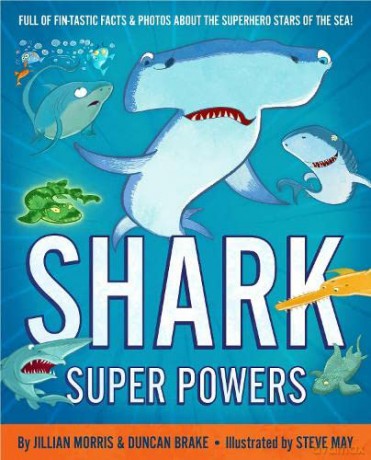Shark Super Powers - Jillian Morris [KSIĄŻKA]