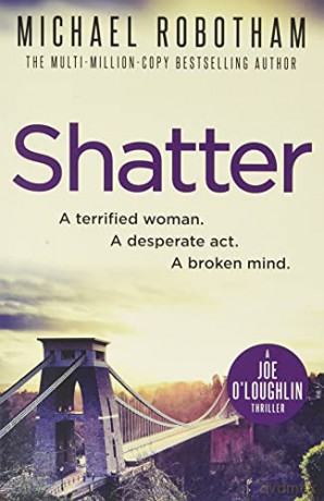 Shatter (Joseph O'Loughlin) - Michael Robotham [KSIĄŻKA]