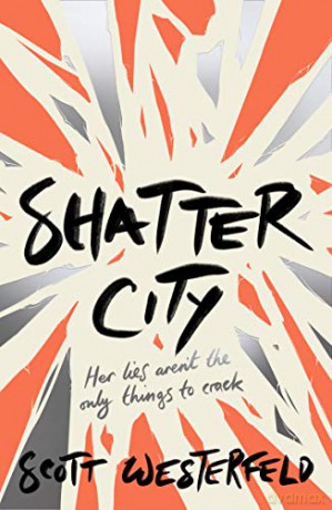 Shatter City (Impostors, Book 2) - Scott Westerfeld [KSIĄŻKA]