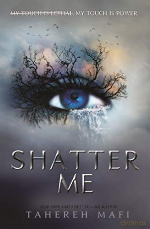 Shatter Me: TikTok Made Me Buy It! The most addictive YA fantasy series of the year - Tahereh Mafi [KSIĄŻKA]