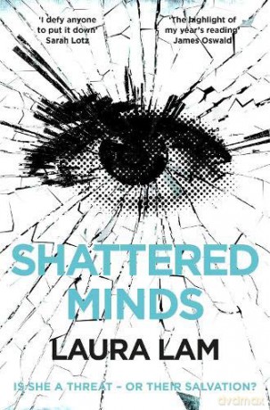 Shattered Minds - Laura Lam [KSIĄŻKA]