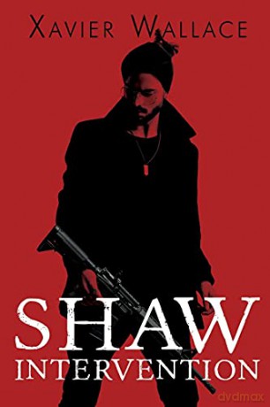 Shaw Intervention - Xavier Wallace [KSIĄŻKA]