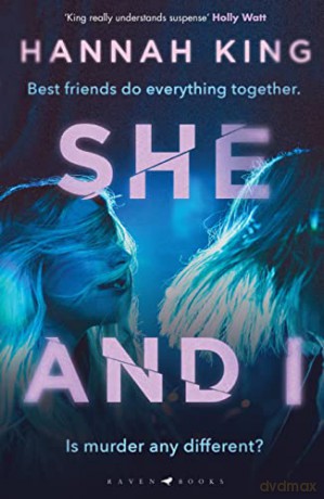 She and I: Gripping psychological suspense from a fantastic new Northern Irish voice - Hannah King [KSIĄŻKA]