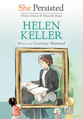 She Persisted: Helen Keller - Sheinmel [KSIĄŻKA]