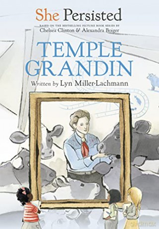 She Persisted: Temple Grandin - Miller-Lachmann [KSIĄŻKA]