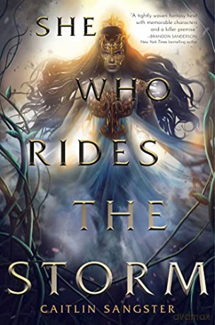 She Who Rides the Storm (The Gods-Touched Duology) - Caitlin Sangster [KSIĄŻKA]