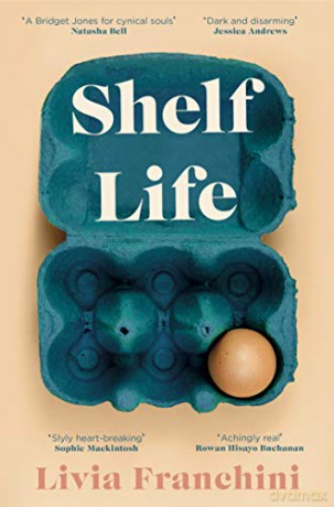 Shelf Life - Livia Franchini [KSIĄŻKA]