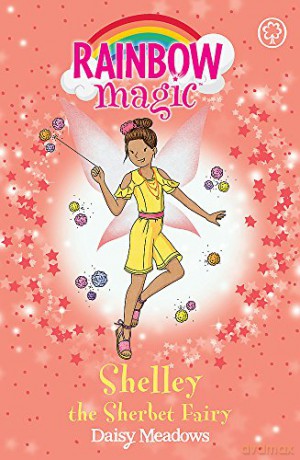 Shelley the Sherbet Fairy: The Candy Land Fairies Book 4 (Rainbow Magic) - Daisy Meadows [KSIĄŻKA]