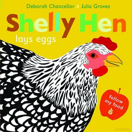 Shelly Hen (Follow my Food): 3 - Deborah Chancellor [KSIĄŻKA]
