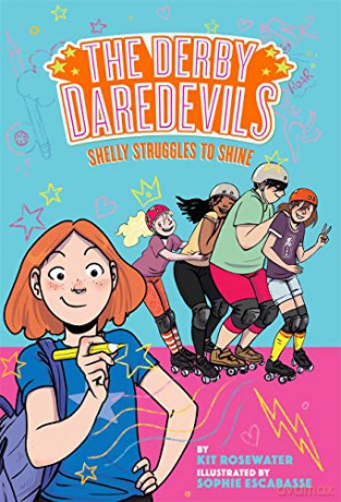 Shelly Struggles to Shine (The Derby Daredevils Book #2) - Kit Rosewater [KSIĄŻKA]