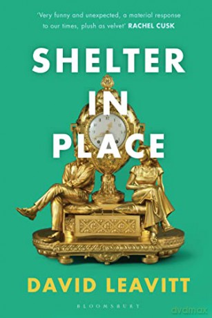 Shelter in Place - David Leavitt [KSIĄŻKA]