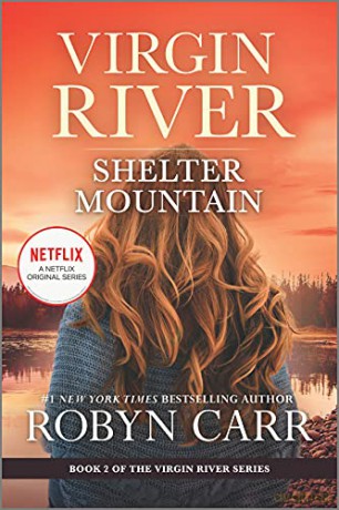 Shelter Mountain: A Virgin River Novel: 2 - Robyn Carr [KSIĄŻKA]