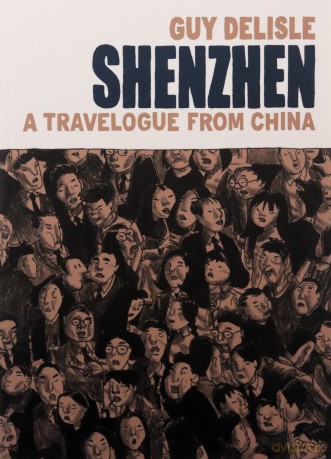 Shenzhen: A Travelogue From China - Guy Delisle [KSIĄŻKA]