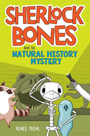 Sherlock Bones and the Natural History Mystery - Renee Treml [KSIĄŻKA]