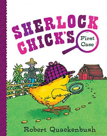 Sherlock Chick's First Case - Robert Quackenbush [KSIĄŻKA]