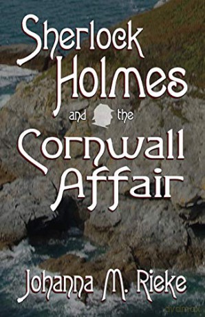 Sherlock Holmes and The Cornwall Affair (1) (Johanna Rieke) - Johanna Rieke [KSIĄŻKA]