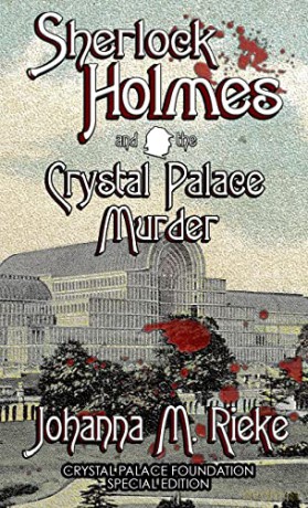Sherlock Holmes and The Crystal Palace Murder - Johanna§ Rieke [KSIĄŻKA]