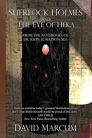 Sherlock Holmes and The Eye of Heka - David Marcum [KSIĄŻKA]